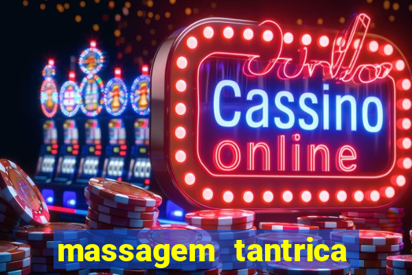 massagem tantrica cabo frio